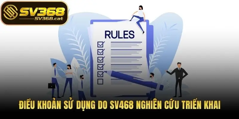 Điều khoản sử dụng do SV468 nghiên cứu triển khai